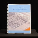 Ephesians and the Local Church - Printed Booklet
